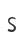 S