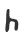 h