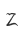 Z