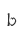b