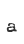 a