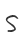s