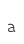 a