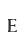E