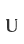 U
