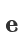 e