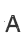 A