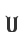 U