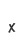 x