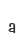 a