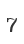 7