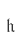 h