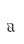 a
