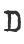 D