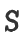 S