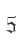 5