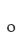 o