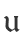 U