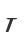 T