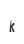 k