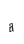 a