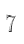 7