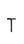 T