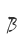 B