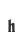 h