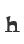 h