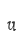 u