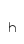 h