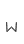 W