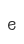 e