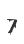 7