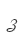 3