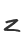 Z
