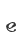 e