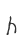 h