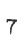 7