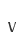 v