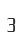 3