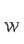 w