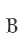 B