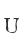 U