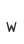 w