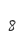 8