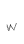 w