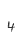 4