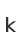 k